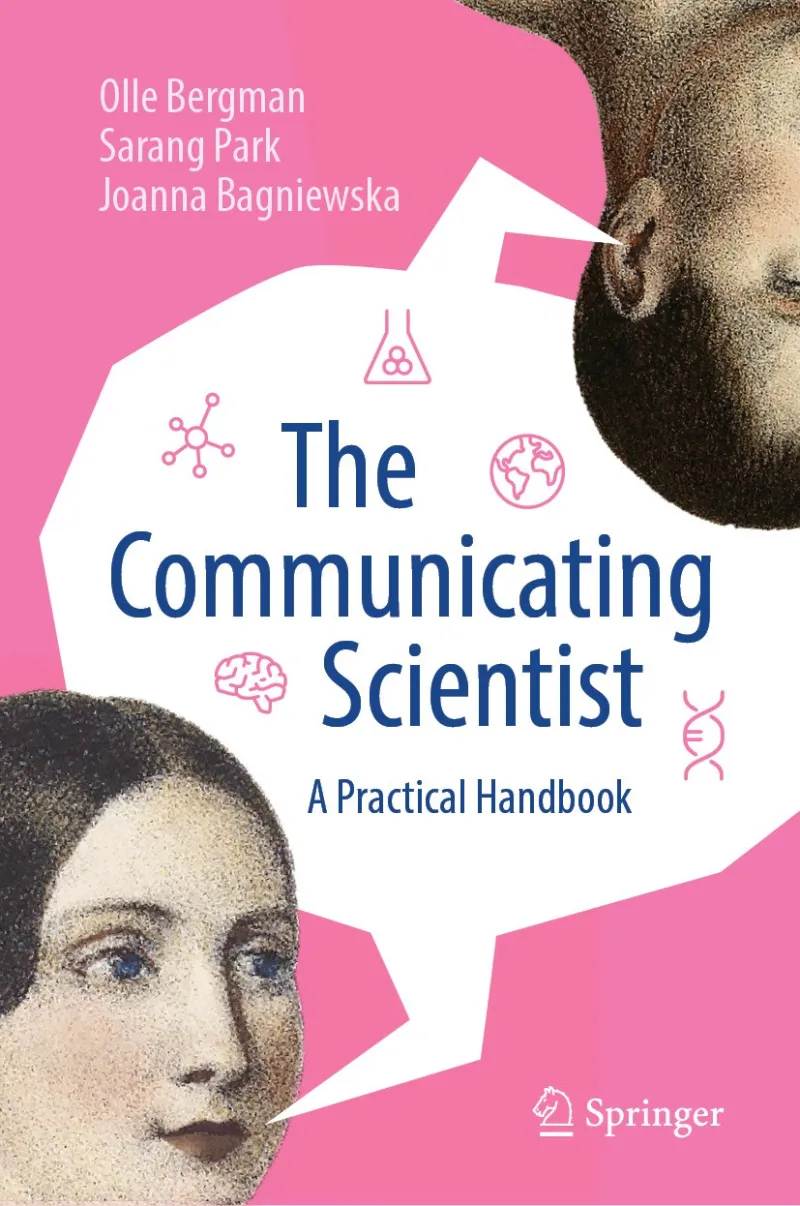 The Communicating Scientist by Bergman, Park & Bagniewska